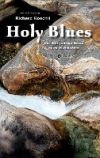 Holy Blues: Die 400-jährige Reise einer Musikseele